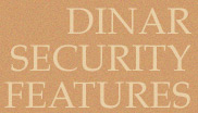Dinar Security Features